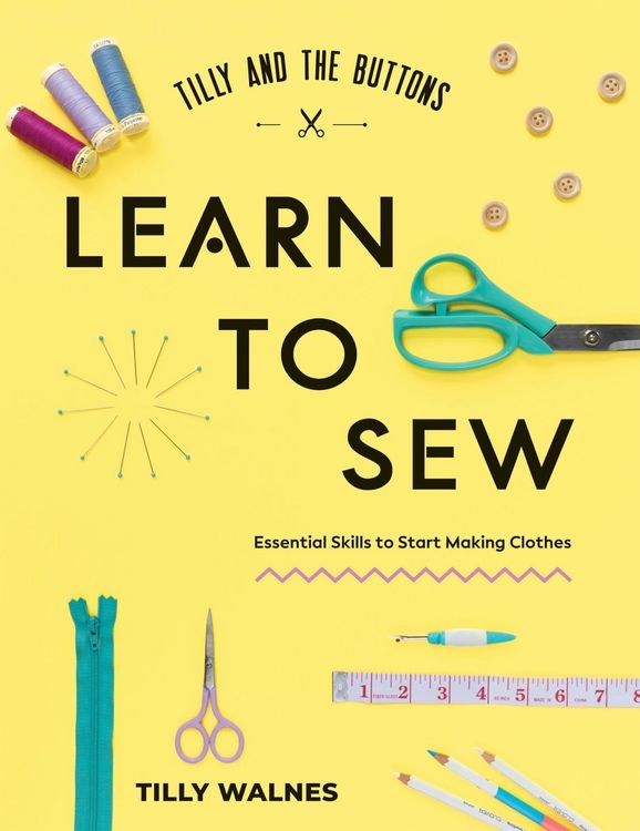 Produktbild: Tilly and the Buttons: Learn to Sew