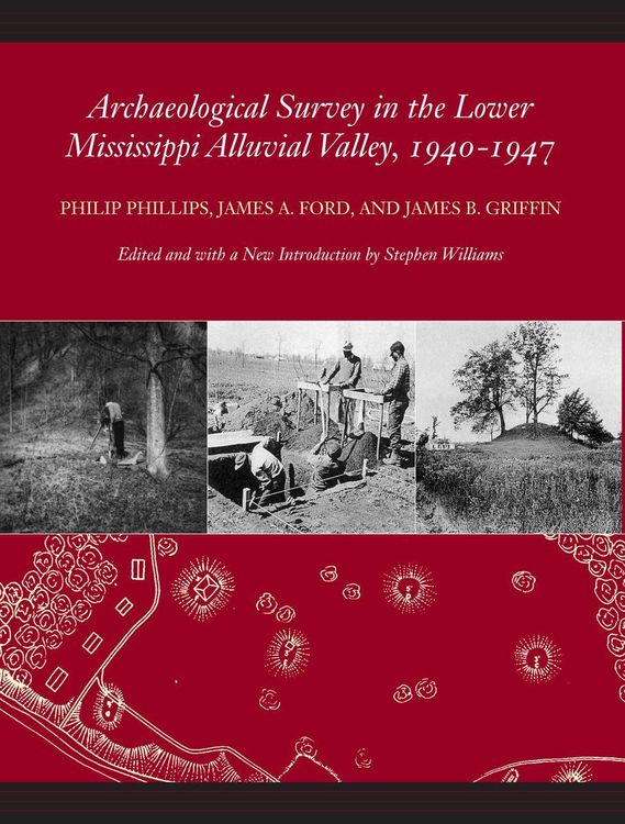 Produktbild: Archaeological Survey in the Lower Mississippi Alluvial Valley, 1940-1947