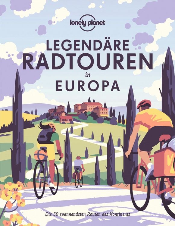 Produktbild: Lonely Planet Bildband Legend&auml;re Radtouren in Europa