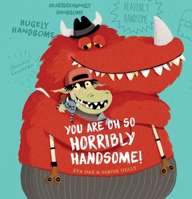 Produktbild: You Are Oh So Horribly Handsome!