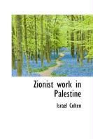 Produktbild: Zionist Work in Palestine