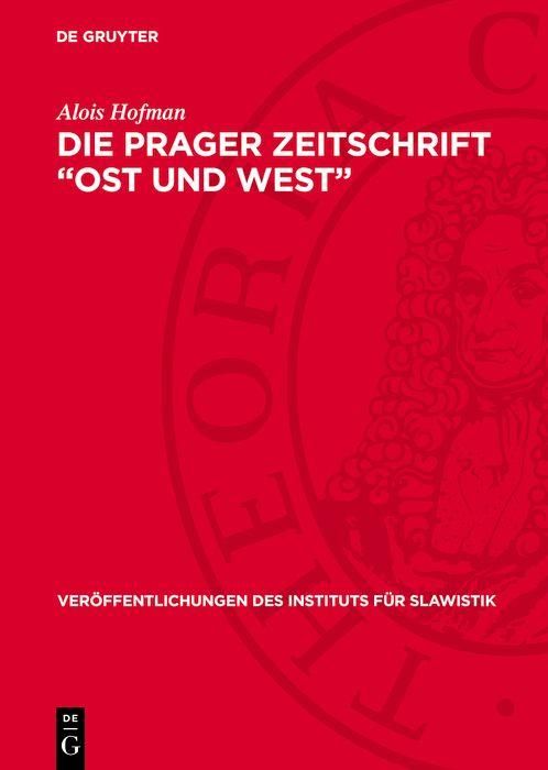 Produktbild: Die Prager Zeitschrift "Ost und West"