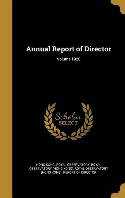 Produktbild: Annual Report of Director; Volume 1920