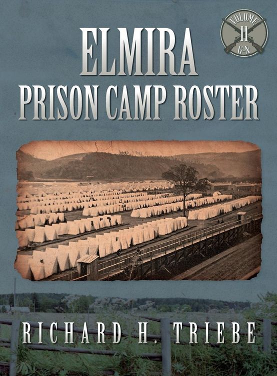 Produktbild: Elmira Prison Camp Roster Volume II
