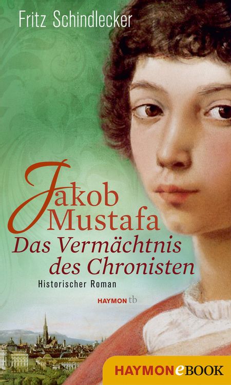 Produktbild: Jakob Mustafa - Das Verm&auml;chtnis des Chronisten