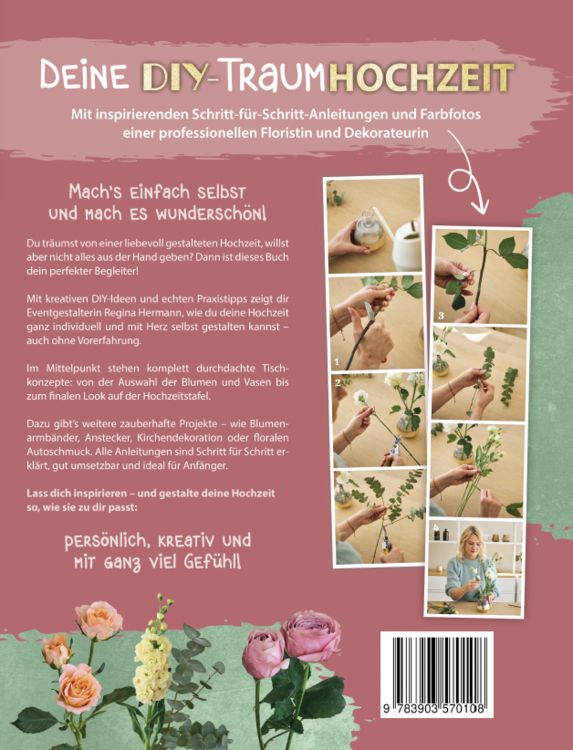 Produktbild: Deine DIY-Traumhochzeit: Von Boho bis Klassik - Zauberhafte Floristik-Ideen f&uuml;r jeden Stil und jedes Budget