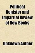 Produktbild: Political Register and Impartial Review of New Books