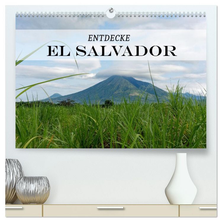 Produktbild: Entdecke El Salvador (hochwertiger Premium Wandkalender 2026 DIN A2 quer), Kunstdruck in Hochglanz