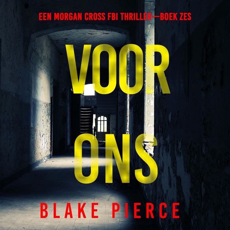Produktbild: Voor Ons (Een Morgan Cross FBI Thriller&mdash;Boek Zes)
