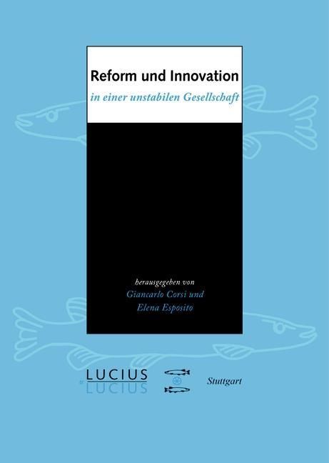 Produktbild: Reform und Innovation in einer unstabilen Gesellschaft