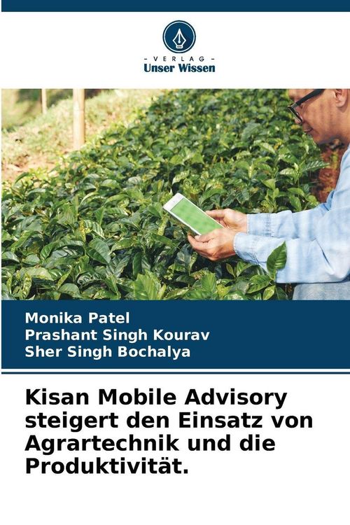 Produktbild: Kisan Mobile Advisory steigert den Einsatz von Agrartechnik und die Produktivit&auml;t.