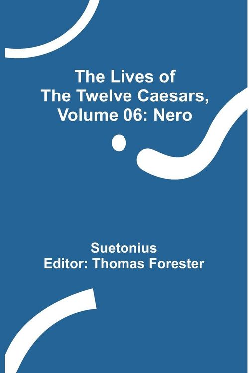 Produktbild: The Lives of the Twelve Caesars, Volume 06