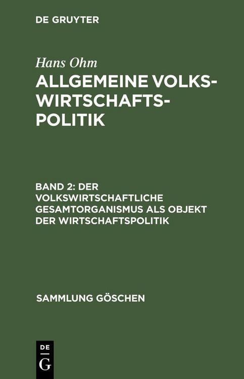 Produktbild: Der volkswirtschaftliche Gesamtorganismus als Objekt der Wirtschaftspolitik