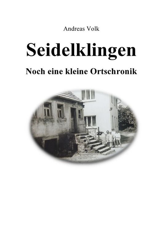 Produktbild: Seidelklingen. Noch eine kleine Ortschronik