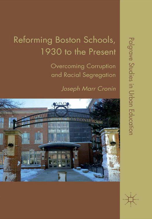 Produktbild: Reforming Boston Schools, 1930 to the present