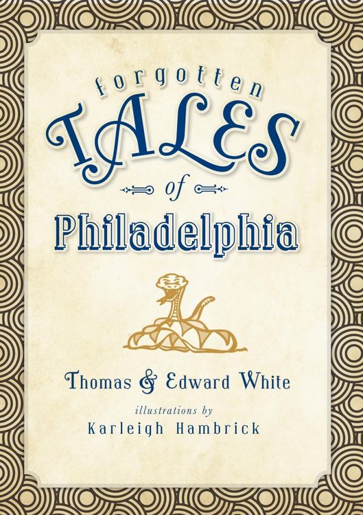 Produktbild: Forgotten Tales of Philadelphia