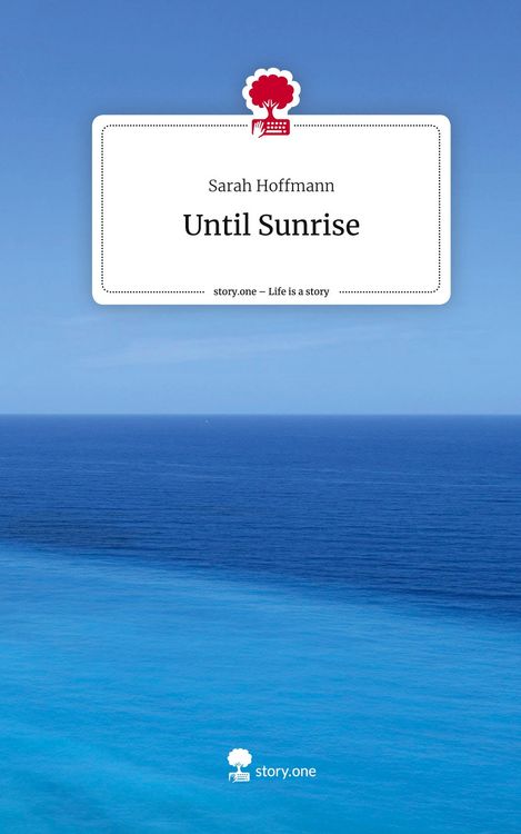 Produktbild: Until Sunrise. Life is a Story - story.one
