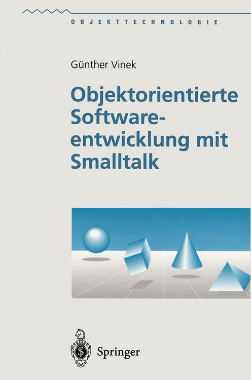 Produktbild: Objektorientierte Softwareentwicklung mit Smalltalk