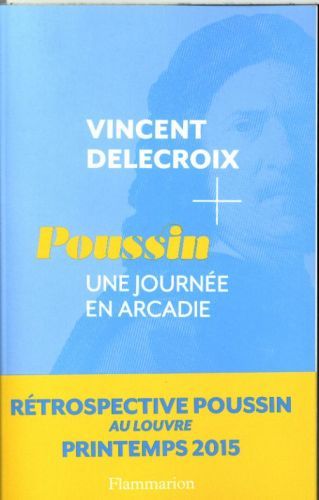 Produktbild: Poussin : une journ&eacute;e en Arcadie