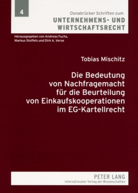 Produktbild: Die Bedeutung von Nachfragemacht f&uuml;r die Beurteilung von Einkaufskooperationen im EG-Kartellrecht