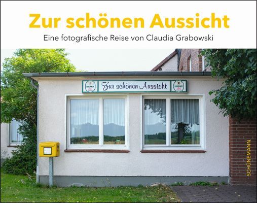 Produktbild: Zur sch&ouml;nen Aussicht