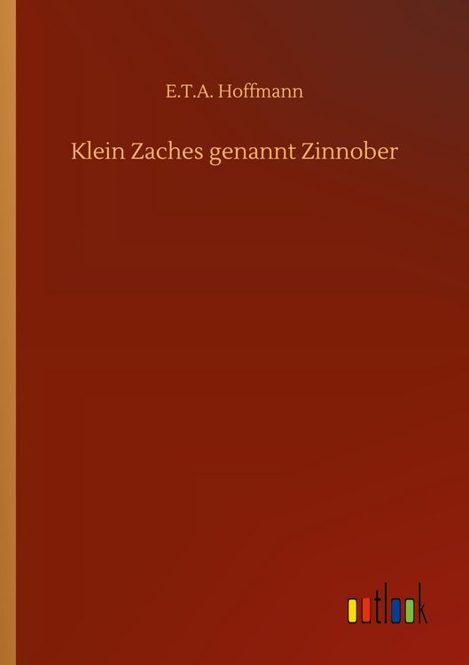 Produktbild: Klein Zaches genannt Zinnober