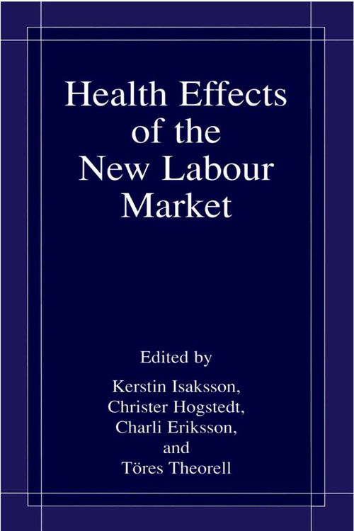 Produktbild: Health Effects of the New Labour Market