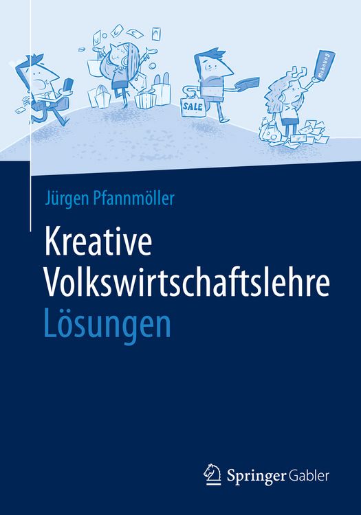 Produktbild: Kreative Volkswirtschaftslehre - L&ouml;sungen
