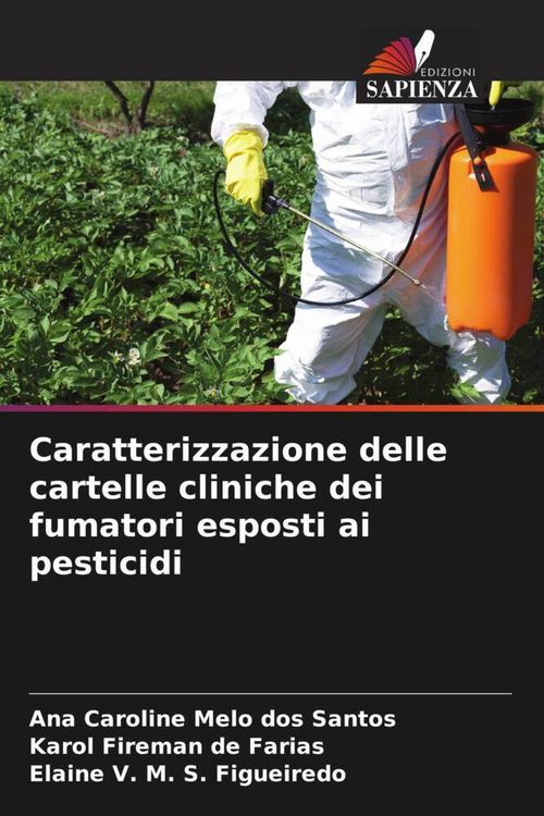 Produktbild: Caratterizzazione delle cartelle cliniche dei fumatori esposti ai pesticidi