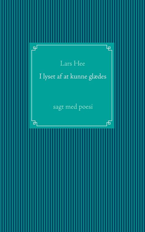 Produktbild: I lyset af at kunne gl&aelig;des