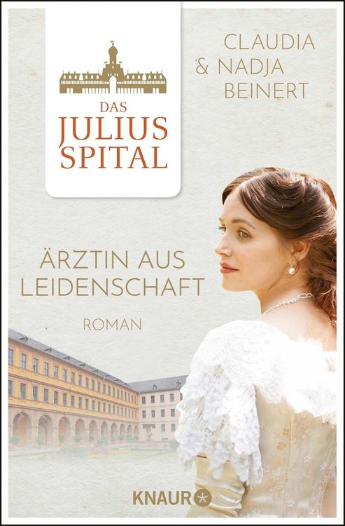 Produktbild: Das Juliusspital. &Auml;rztin aus Leidenschaft