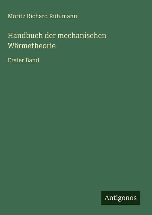 Produktbild: Handbuch der mechanischen W&auml;rmetheorie