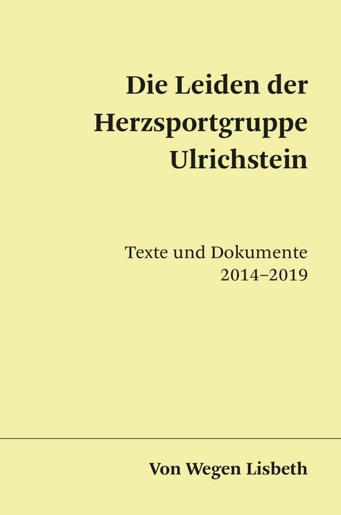 Produktbild: Die Leiden der Herzsportgruppe Ulrichstein