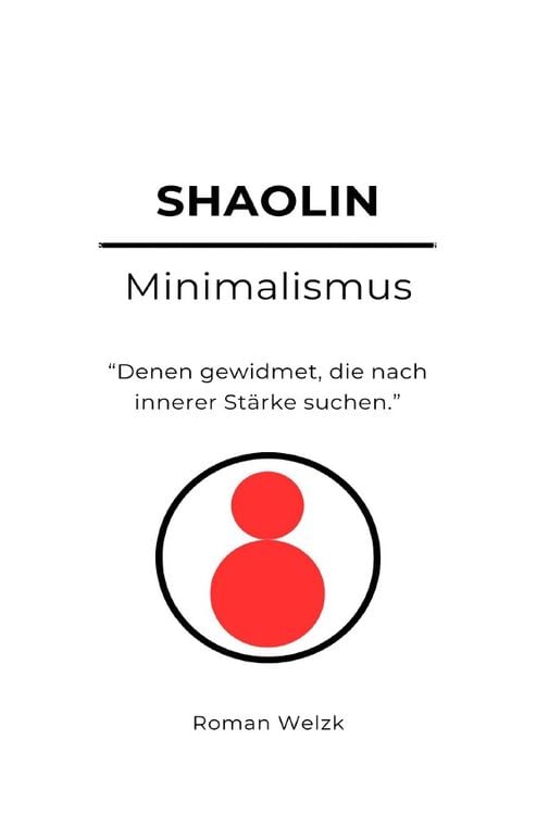 Produktbild: Shaolin Minimalismus