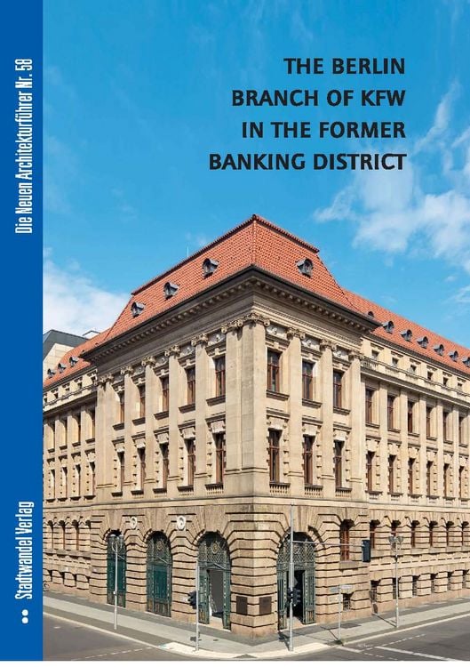 Produktbild: The Berlin Branch of KFW in the former Banking District