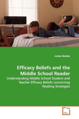 Produktbild: Barkley, J: Efficacy Beliefs and the Middle School Reader