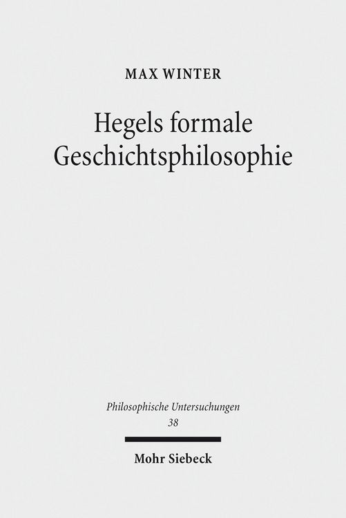 Produktbild: Hegels formale Geschichtsphilosophie