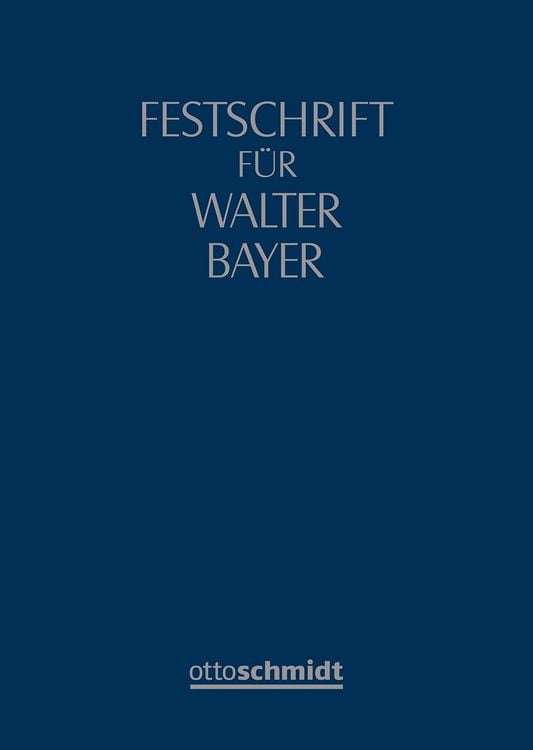 Produktbild: Festschrift f&uuml;r Walter Bayer zum 70. Geburtstag