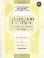 Produktbild: Childhood Leukemia, 3rd Edition [With Cancer Survivor's Treatment Record]