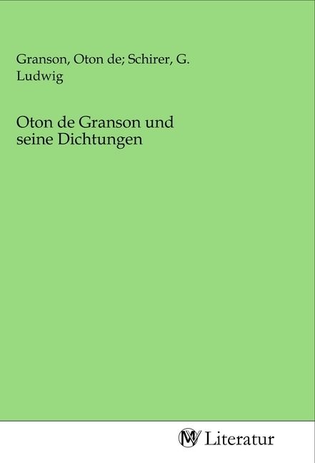 Produktbild: Oton de Granson und seine Dichtungen