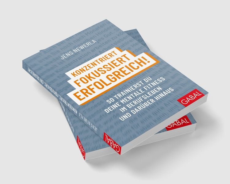 Produktbild: Konzentriert, fokussiert, erfolgreich!