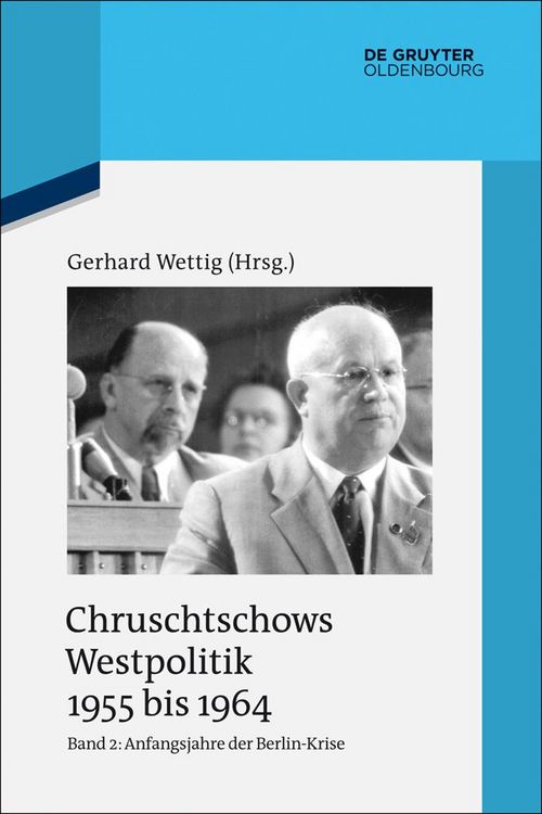 Produktbild: Anfangsjahre der Berlin-Krise (Herbst 1958 bis Herbst 1960)
