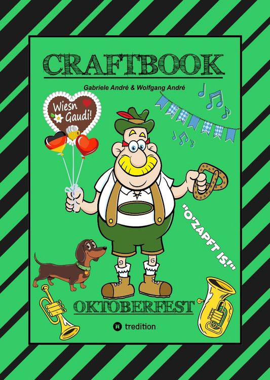 Produktbild: Craftbook - Lustige Wiesn Ausmalmotive - Wissenswertes - Knifflige R&auml;tsel - Tiere - Menschen - Trachten - Dirndl - Kinder - Bayern - M&uuml;nchen