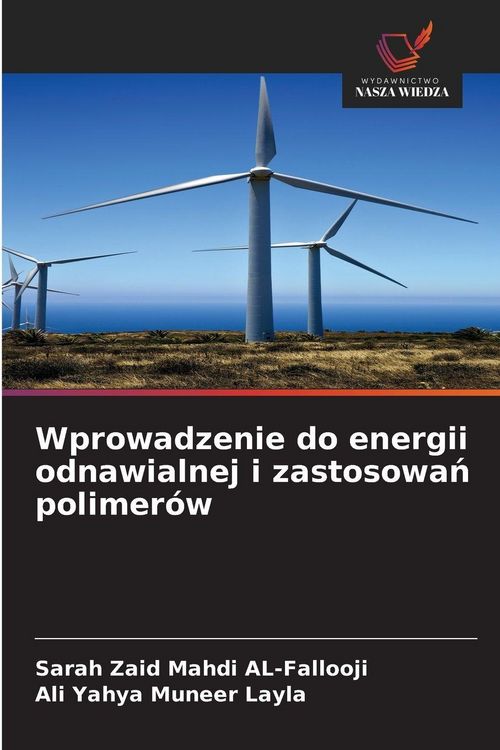 Produktbild: Wprowadzenie do energii odnawialnej i zastosowa&iquest; polimer&oacute;w