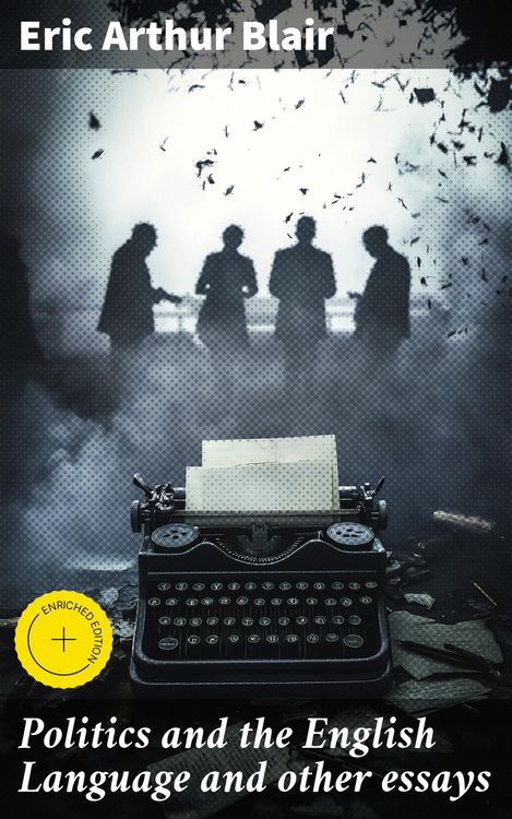 Produktbild: Politics and the English Language and other essays