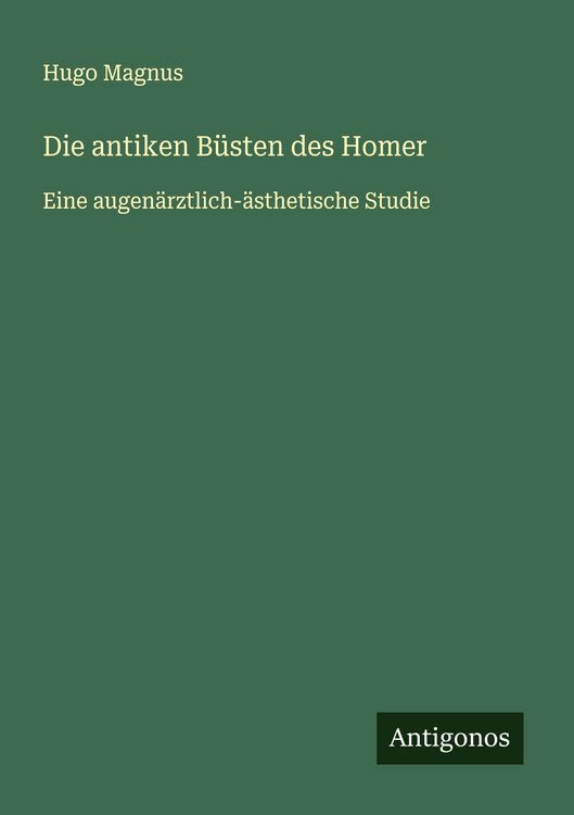 Produktbild: Die antiken B&uuml;sten des Homer