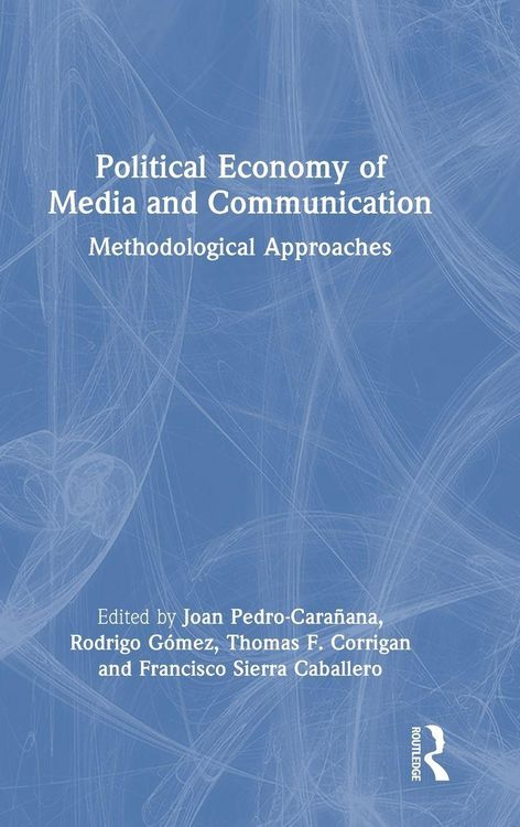 Produktbild: Political Economy of Media and Communication