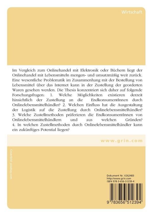 Produktbild: M&ouml;glichkeiten, Einfl&uuml;sse und zuk&uuml;nftige Potentiale bei der Zustellung von online bestellten Lebensmitteln zum Letztverbraucher