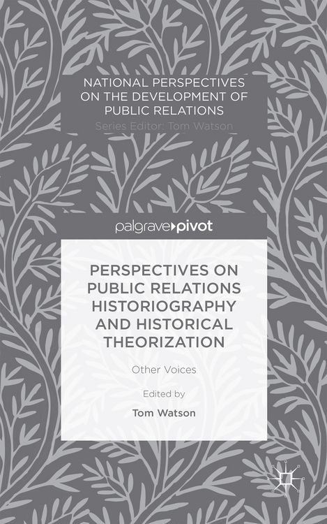 Produktbild: Perspectives on Public Relations Historiography and Historical Theorization