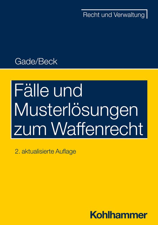 Produktbild: F&auml;lle und Musterl&ouml;sungen zum Waffenrecht